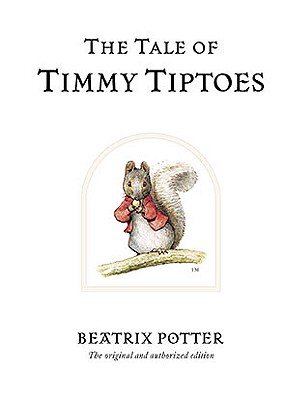 The Tale of Timmy Tiptoes (Peter Rabbit #12) Cover Image