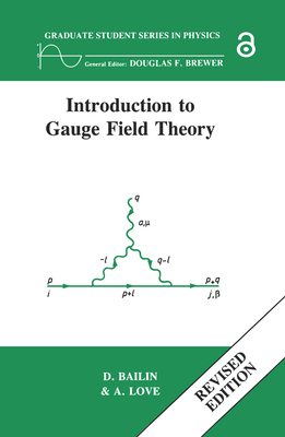 Introduction to Gauge Field Theory Revised Edition Cover Image