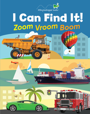 I Can Find It! Zoom Vroom Boom (Large Padded Board Book) Cover Image