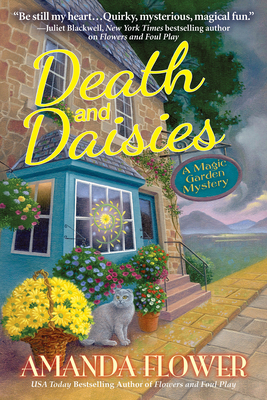 Death and Daisies: A Magic Garden Mystery By Amanda Flower Cover Image
