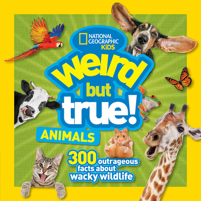 Cover for Weird But True Animals