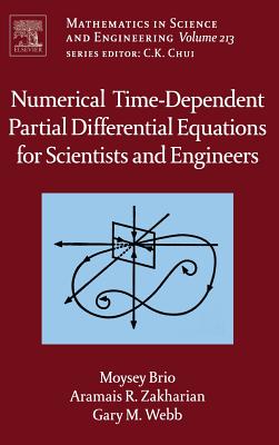 Numerical Time-Dependent Partial Differential Equations for Scientists and Engineers: Volume 213 (Mathematics in Science and Engineering #213) Cover Image