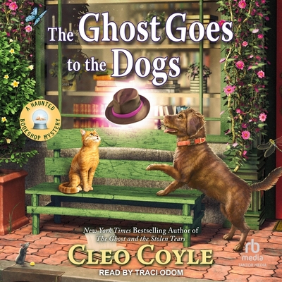 The Ghost Goes to the Dogs (Haunted Bookshop Mysteries #9)