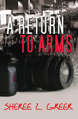 A Return to Arms By Sheree L. Greer Cover Image