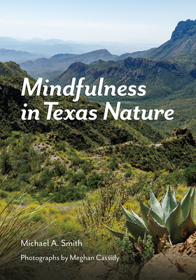 Mindfulness in Texas Nature (Gideon Lincecum Nature and Environment Series) Cover Image
