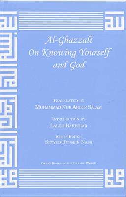 Al-Ghazzali on Knowing Yourself and God Cover Image