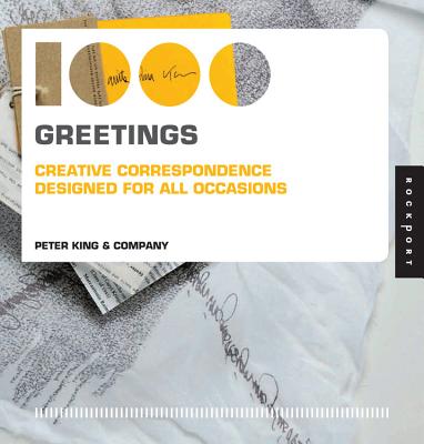 1,000 Greetings: Creative Correspondence Designed for All Occasions Cover Image