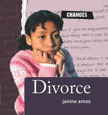 Divorce (Changes) By Janine Amos Cover Image