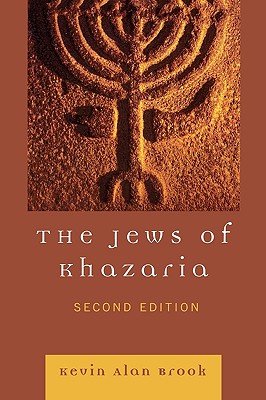 The Jews of Khazaria, Second Edition By Kevin Alan Brook Cover Image