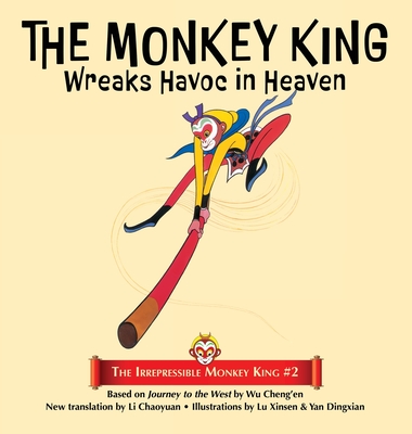 The Monkey King Wreaks Havoc in Heaven Cover Image