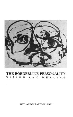 The Borderline Personality: Vision and Healing Cover Image