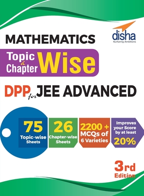 Mathematics Topic-wise & Chapter-wise DPP (Daily Practice Problem) Sheets for JEE Advanced 3rd Edition Cover Image