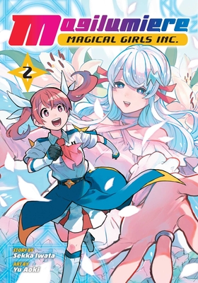 Magilumiere Magical Girls Inc., Vol. 2 Cover Image