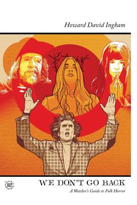 We Don't Go Back: A Watcher's Guide to Folk Horror Cover Image