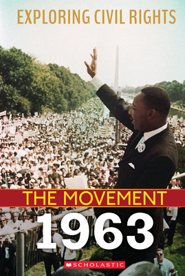 1963 (Exploring Civil Rights: The Movement)