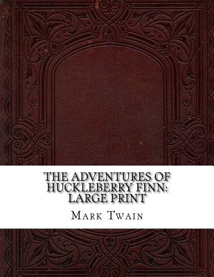 The Adventures of Huckleberry Finn