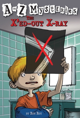 A To Z Mysteries The X Ed Out X Ray Paperback The Reading Bug