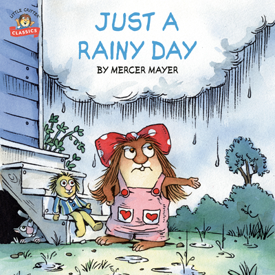 Just a Rainy Day (Little Critter) (Pictureback(R))