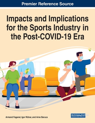 Impacts and Implications for the Sports Industry in the Post-COVID-19 Era Cover Image