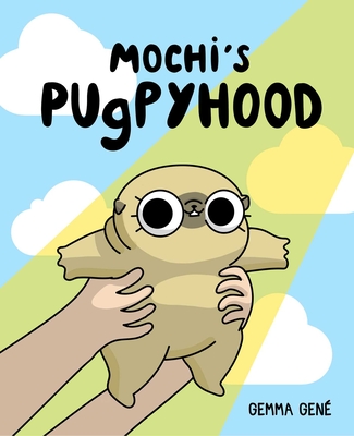 Mochi's Pugpyhood By Gemma Gené Cover Image