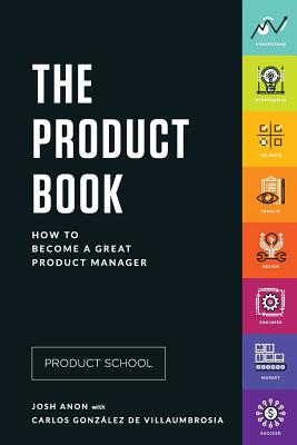 The Product Book: How to Become a Great Product Manager Cover Image