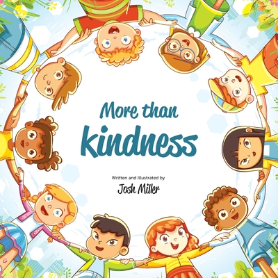 More than Kindness By Josh Miller Cover Image