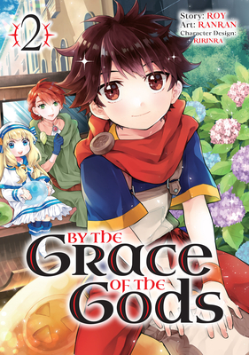 By the Grace of the Gods 02 (Manga) Cover Image
