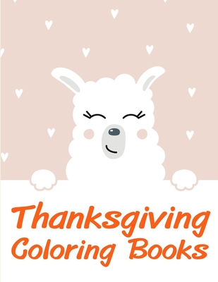 Thanksgiving Coloring Books: Cute Christmas Coloring pages for every age Cover Image