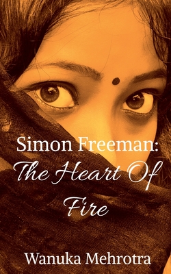 Simon Freeman By Wanuka Mehrotra Cover Image