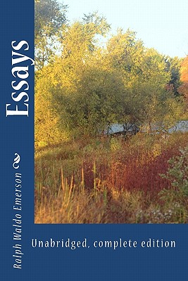 Essays: Authoritative, complete edition