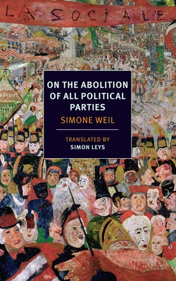 On the Abolition of All Political Parties (NYRB Classics) Cover Image