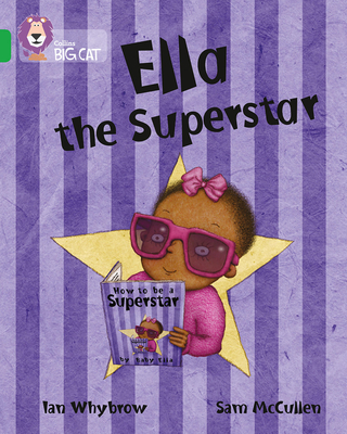 Ella the Superstar (Collins Big Cat) Cover Image