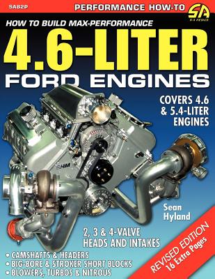 How to Build Max-Performance 4.6-Liter Ford Engines By Sean Hyland Cover Image