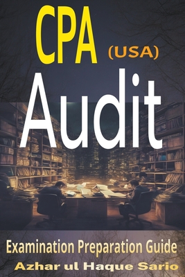 CPA (USA) Audit: Examination Preparation Guide Cover Image