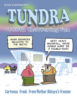 Tundra: Tooth Chattering Fun