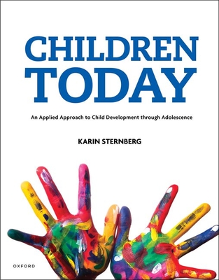 Children Today an Applied Approach to Child Development Through Adolescence Cover Image