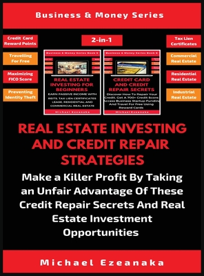 Real Estate Investing and Credit Repair: Building a Solid Foundation