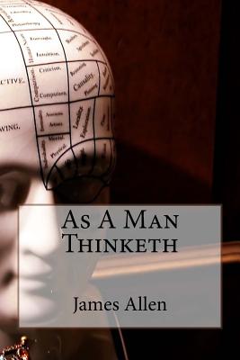 As A Man Thinketh