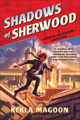 Shadows of Sherwood (Robyn Hoodlum Adventure)