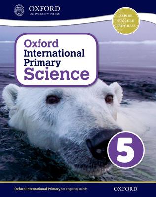 Oxford International Primary Science Stage 5: Age 9-10 Student Workbook 5 Cover Image