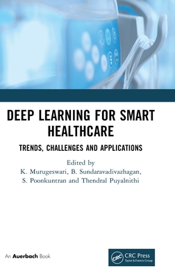 Deep Learning for Smart Healthcare: Trends, Challenges and Applications Cover Image