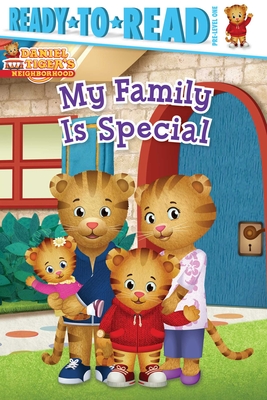 My Family Is Special: Ready-to-Read Pre-Level 1 (Daniel Tiger's