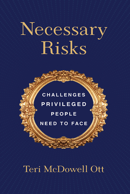 Necessary Risks: Challenges Privileged People Need to Face Cover Image