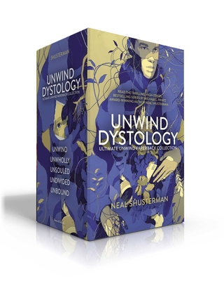 Ultimate Unwind Paperback Collection: Unwind; UnWholly; UnSouled; UnDivided; UnBound (Unwind Dystology) Cover Image