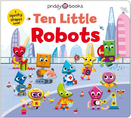 Ten Little Robots (Little Squishies)