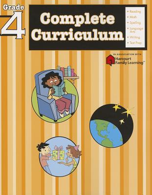 Complete Curriculum, Grade 4 (Flash Kids Harcourt Family Learning) By Flash Kids (Editor) Cover Image