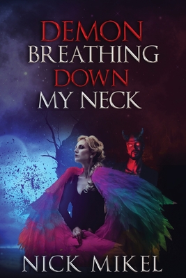 Cover for Demon Breathing Down My Neck