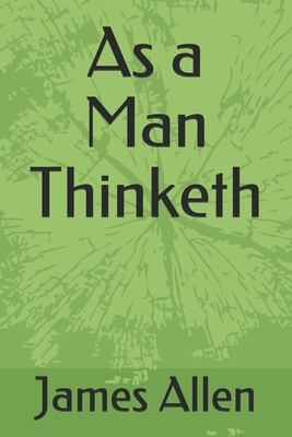 As a Man Thinketh