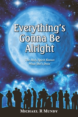 Everything's Gonna Be Alright Cover Image