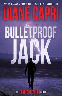 Bulletproof Jack: The Hunt for Jack Reacher Series Cover Image
